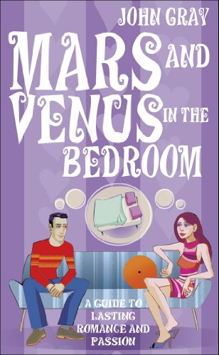 Mars And Venus In The Bedroom: A Guide to Lasting Romance and Passion von Vermilion