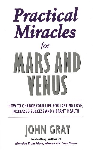 Practical Miracles For Mars And Venus von Vermilion