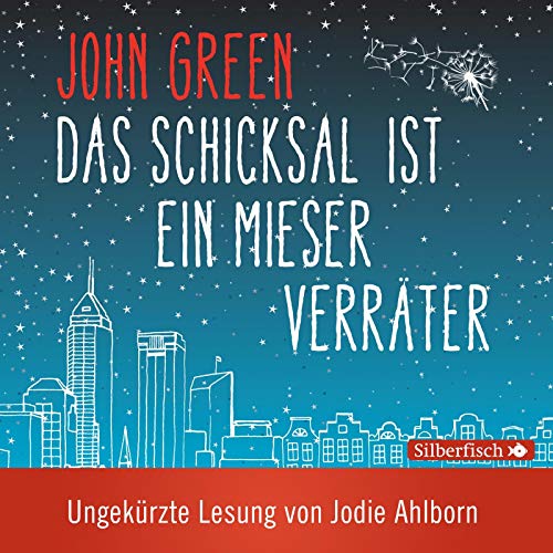 Das Schicksal ist ein mieser Verräter - Die ungekürzte Lesung: 2 CDs Das Schicksal ist ein mieser Verräter - Die ungekürzte Lesung: 2 CDs