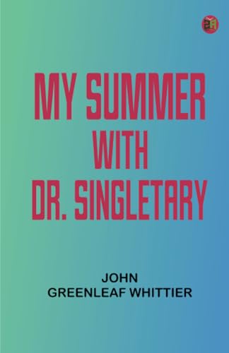 My Summer with Dr. Singletary von Zinc Read