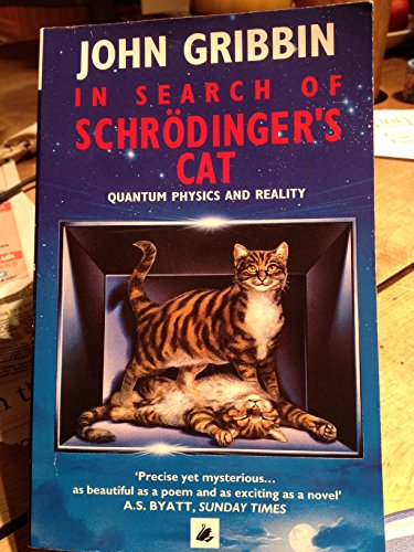 IN SEARCH OF SCHRODINGER'S CAT
