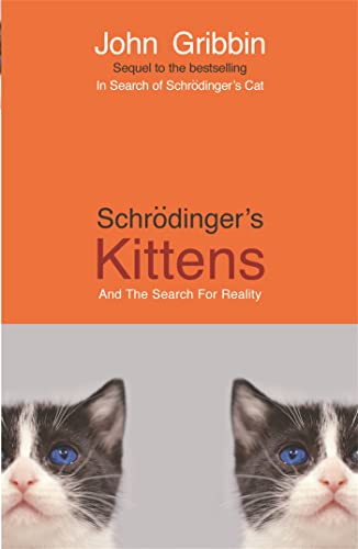 Schrodinger's Kittens: And The Search For Reality von Phoenix