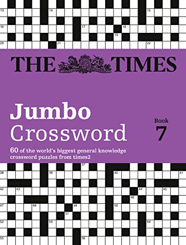 The Times 2 Jumbo Crossword Book 7: 60 large general-knowledge crossword puzzles (The Times Crosswords)