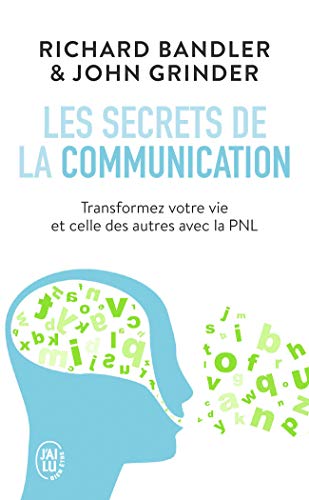 Les secrets de la communication: Les techniques de la PNL von J'AI LU