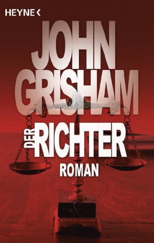 Der Richter: Roman von HEYNE