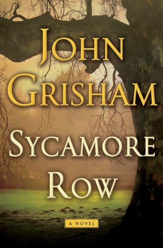 Sycamore Row: A Novel (Jake Brigance, Band 2) Sycamore Row: A Novel (Jake Brigance, Band 2)