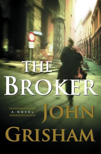The Broker: A Novel The Broker: A Novel