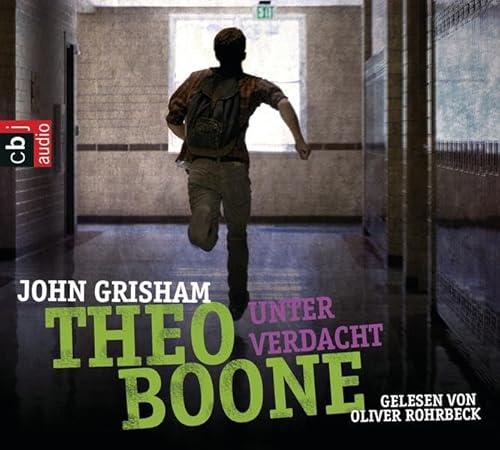 Theo Boone - Unter Verdacht (Jugendbücher - Theo Boone, Band 3)
