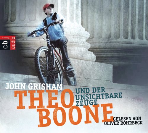 Theo Boone und der unsichtbare Zeuge (Jugendbücher - Theo Boone, Band 1)