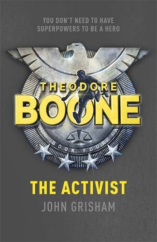 Theodore Boone: The Activist: Theodore Boone 4 von Hodder Paperbacks