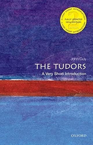 The Tudors: A Very Short Introduction (Very Short Introductions) von Oxford University Press, USA