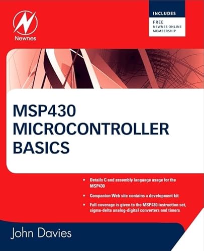 MSP430 Microcontroller Basics: Includes Free Newnes Online Membership von Newnes