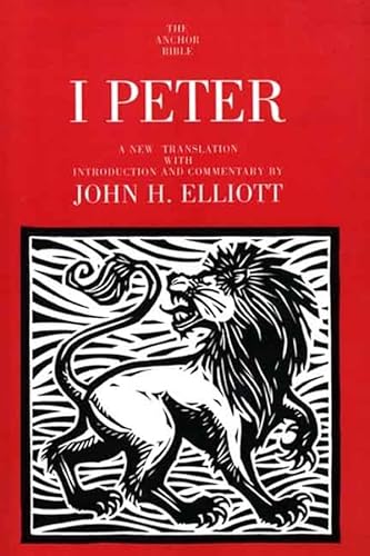 1 Peter: A New Translation With Introduction and Commentary (Anchor Yale Bible Commentaries)