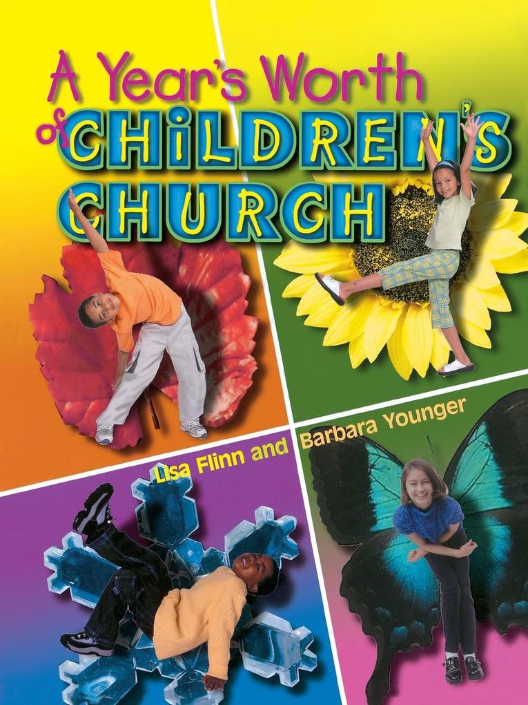 A Year's Worth of Children's Church von Abingdon Press