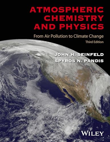 Atmospheric Chemistry and Physics: From Air Pollution to Climate Change von Wiley