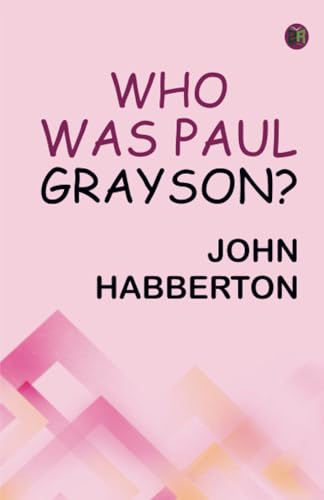 Who Was Paul Grayson? von Zinc Read