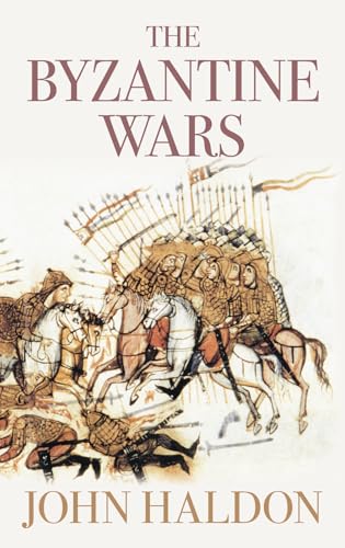The Byzantine Wars von The History Press Ltd