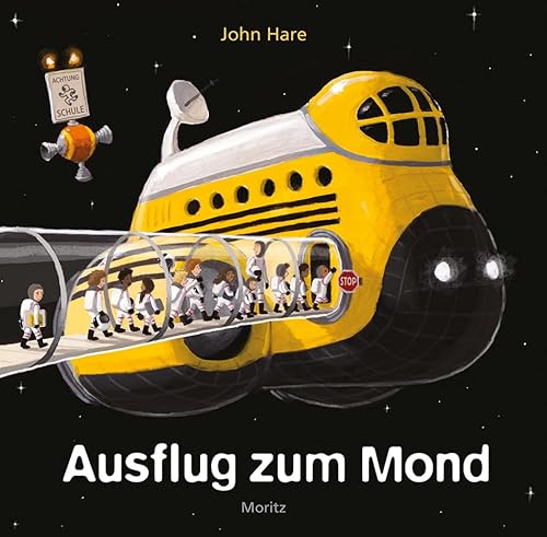 Ausflug zum Mond: Nominiert für den Deutschen Jugendliteraturpreis 2020, Kategorie Bilderbuch von Moritz