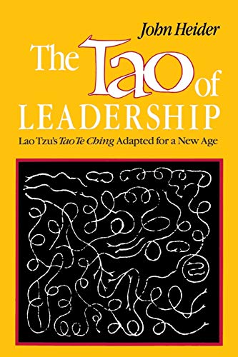 The Tao of Leadership: Lao Tzu's Tao Te Ching Adapted for a New Age von Green Dragon Publishing Group
