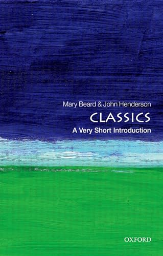 Classics: A Very Short Introduction (Very Short Introductions) von Oxford University Press