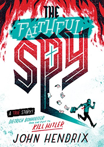 The Faithful Spy: .