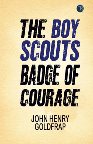 The Boy Scouts' badge of courage