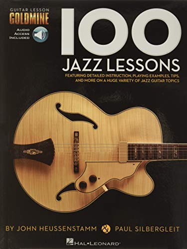 100 Jazz Lessons: Lehrmaterial, CD für Gitarre (Guitar Lesson Goldmine): Guitar Lesson Goldmine Series von HAL LEONARD