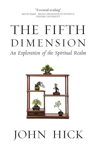 The Fifth Dimension: An Exploration of the Spiritual Realm von ONEWorld Publications