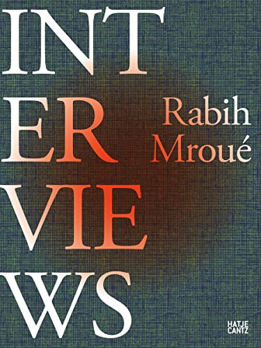 Rabih Mroué: Interviews (Zeitgenössische Kunst)