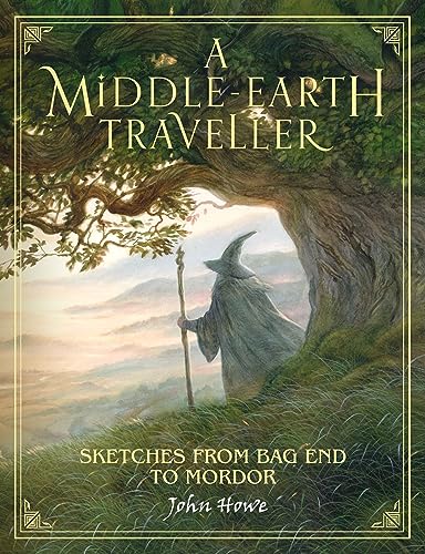 A Middle-earth Traveller: Sketches from Bag End to Mordor von HarperCollins
