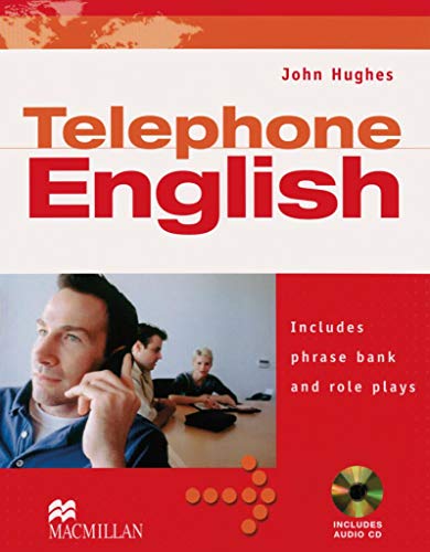 Telephone English: Includes phrase bank and role plays / Student’s Book with Key and Audio-CD (Business Skills) Telephone English: Includes phrase bank and role plays / Student’s Book with Key and Audio-CD (Business Skills)