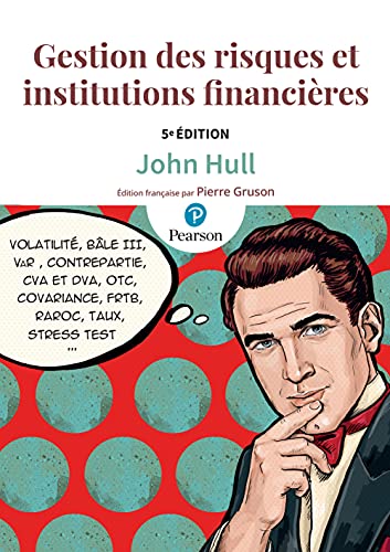 Gestion des risques et institutions financières 5e édition