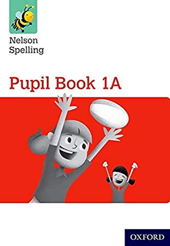 Nelson Spelling Pupil Book 1A Year 1/P2 (Red Level)