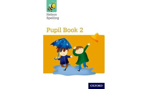 Nelson Spelling Pupil Book 2 Year 2/P3 (Yellow Level)