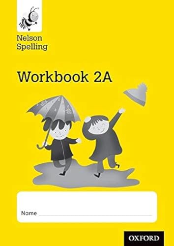 Nelson Spelling Workbook 2A Year 2/P3 (Yellow Level) x10 von Nelson Thornes Ltd