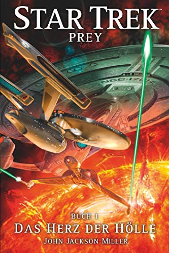 Star Trek - Prey 1: Das Herz der Hölle Star Trek - Prey 1: Das Herz der Hölle