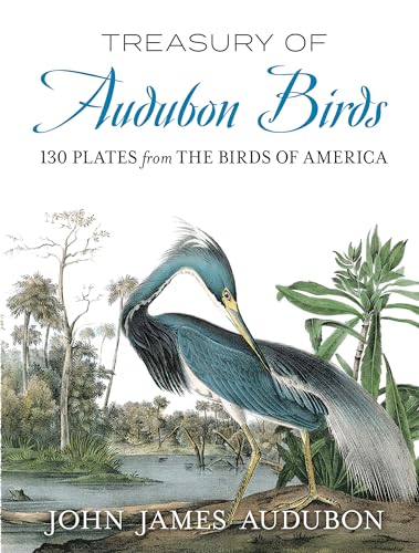 Treasury of Audubon Birds: 130 Plates from the Birds of America von Dover Publications