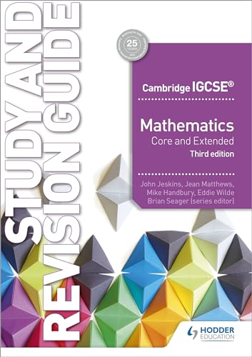 Cambridge IGCSE Mathematics Core and Extended Study and Revision Guide 3rd edition: Hodder Education Group