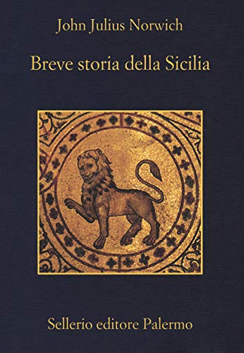 Breve storia della Sicilia (La memoria) Breve storia della Sicilia (La memoria) von Sellerio Editore Palermo