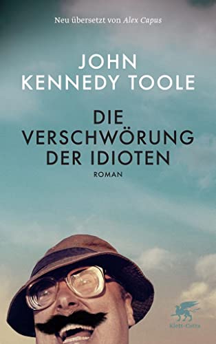 Die Verschwörung der Idioten: Roman von Klett-Cotta Verlag