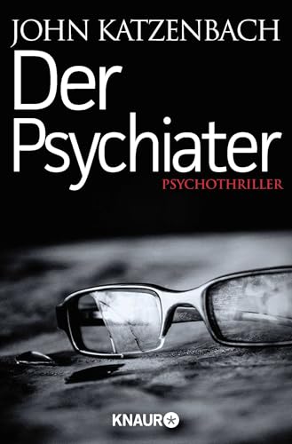 Der Psychiater: Psychothriller von Droemer Knaur*