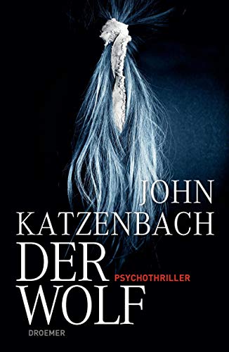 Der Wolf: Psychothriller Der Wolf: Psychothriller
