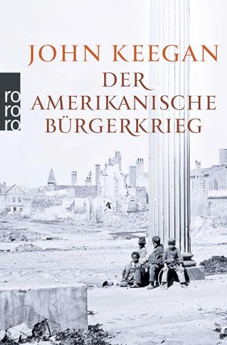 Der Amerikanische Bürgerkrieg von Rowohlt Taschenbuch