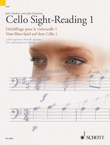 Cello Sight-Reading 1: A fresh approach. Vol. 1. Violoncello.: Dechiffrage Pour Le Violoncelle 1/Vom-Blatt-Spiel Auf Dem Cello 1 (Schott Sight-Reading Series) von Schott