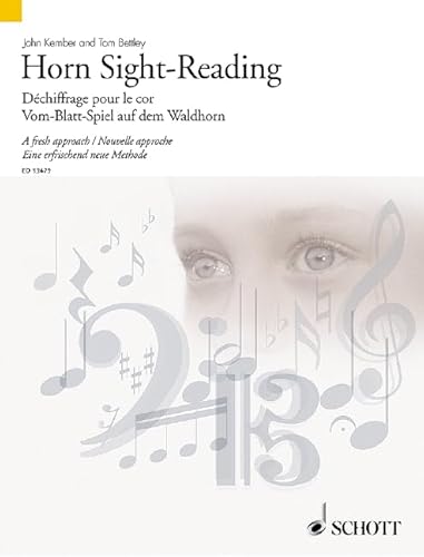 Horn Sight-Reading: A Fresh Approach. Vol. 1. Horn. (Schott Sight-Reading Series)