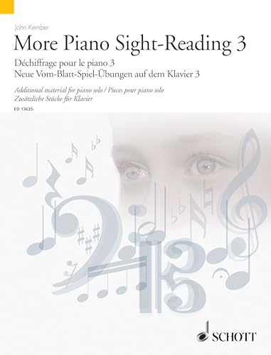 More Piano Sight-Reading 3: Additional Material for piano solo. Vol. 3. Klavier.: Additional Material for Piano Solo / Pieces pour piano solo / ... fur Klavier (Schott Sight-Reading Series) von Schott