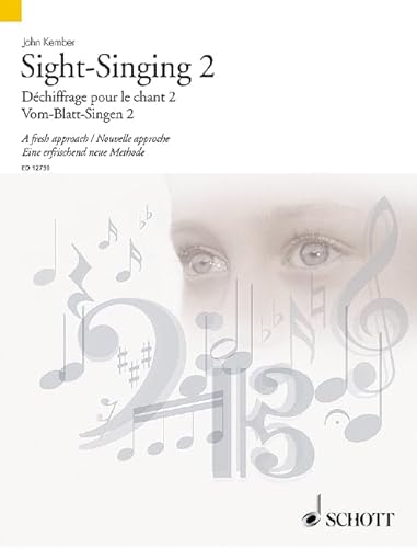 Vom-Blatt-Singen 2: Eine erfrischend neue Methode. Band 2. Gesang. Lehrbuch. (Schott Sight-Reading Series, Band 2, Band 2)