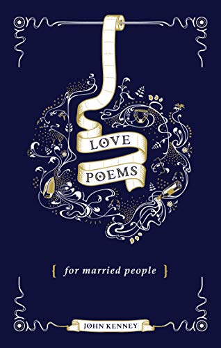 Love Poems for Married People: John Kenney von Transworld Publ. Ltd UK