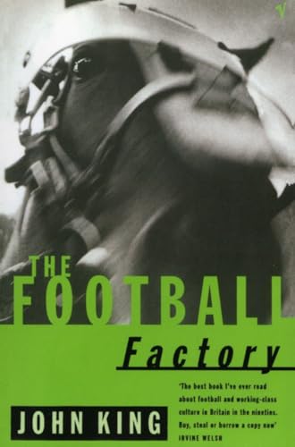 The Football Factory (The Football Factory Trilogy, 1)