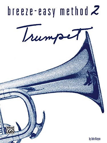 Breeze-Easy Method for Trumpet (Cornet), Book II von Alfred Music